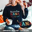 Embroidered Sweatshirt - Blessed to be called NaNa, MiMi, Grandma...