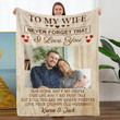 Custom Wife Photo Blanket Gift From Husband, Never Forget That I Love You Blanket Gift To Wife On Wedding Anniversary Birthday Christmas Valentine