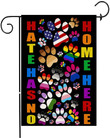 Hate Has No Home Here Diversity LGBT Dog Paws Flag, Kindness and Equality Double Sided Burlap Garden Flag Yard and Outdoor Decor
