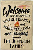 Camping Garden Flag, Personalized Camping Flag, Welcome to Our Campsite Where Friends and Marshmallows are Toasted, Plus 2 Lines of Custom Text