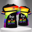Love Is Love LGBT Pride Personalized Name 3D Tshirt
