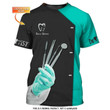Dental Tools 3D Tee Shirt Custom Dentist Uniform
