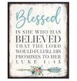 Luke 1:45 - Blessed Is She Religious Wall Decor - Christian Gifts for Women - Catholic Gifts Women - Bible Verses Wall Decor - Holy Scriptures Wall Art - Spiritual Gifts - Inspirational Quotes - God Wall Decor