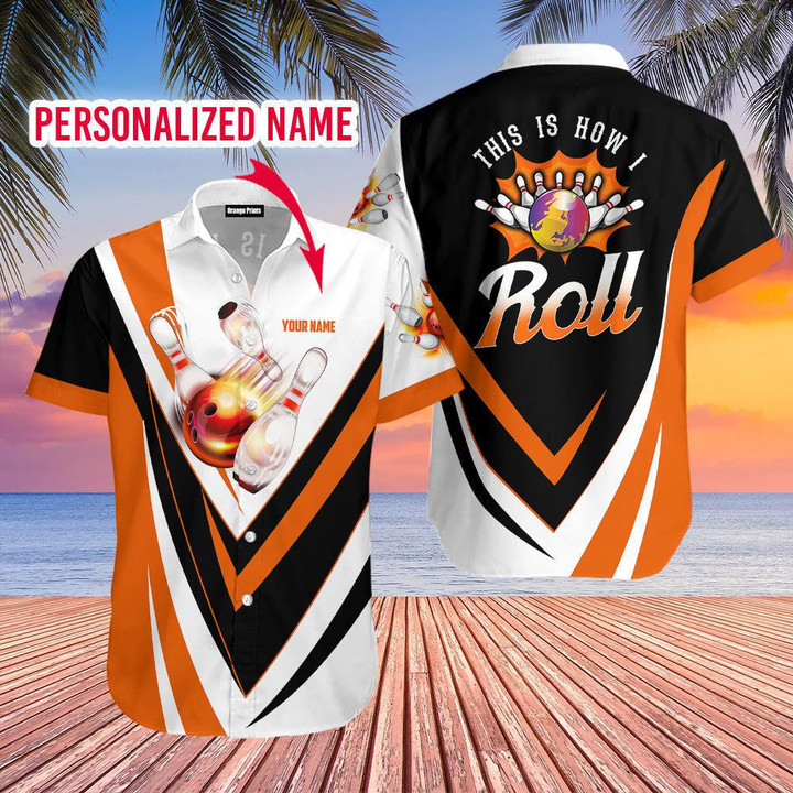This Is How I Roll Bowling Hawaiian Shirt For Men Women Custom Hawaiian Shirt Gift For Bowling Team Bowling Lovers