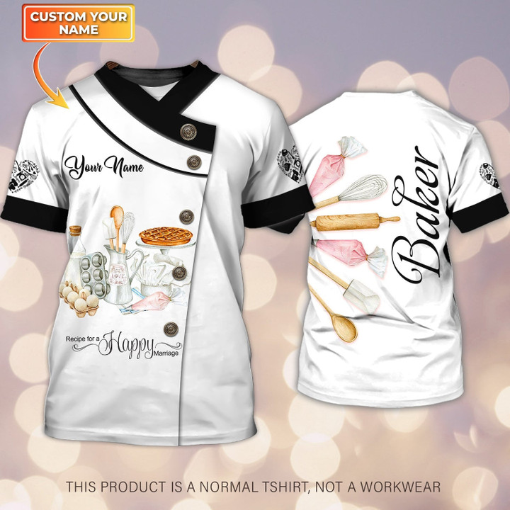 Recipe For A Happy Marriage, Baker, Bakery Chef, Personalized Name 3D Tshirt (Non Workwear)