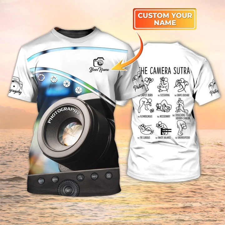 Camera Shirt, Photographer 3D Shirts Photography Custom Tshirts The Camera Sutra Shirts