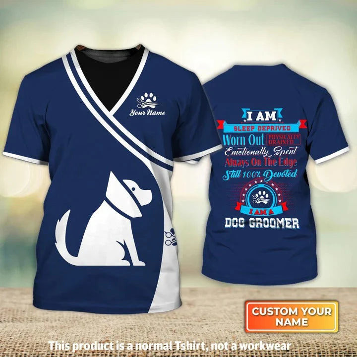 I Am Sleep Deprived Shirt Dog Bather Groomer Tshirt Custom Dog Groomer Uniform Blue Salon Pet