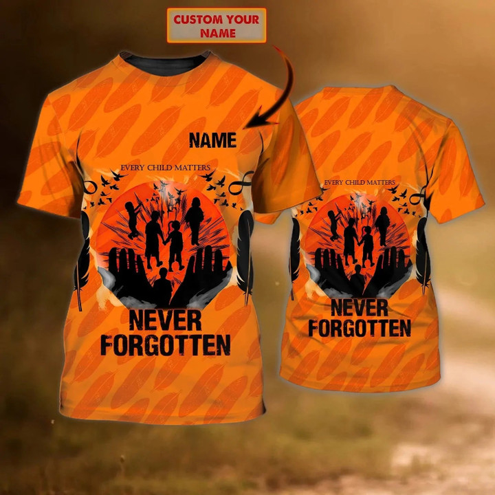 Personalized Every Child Matters Never Forgotten T Shirts Men Women