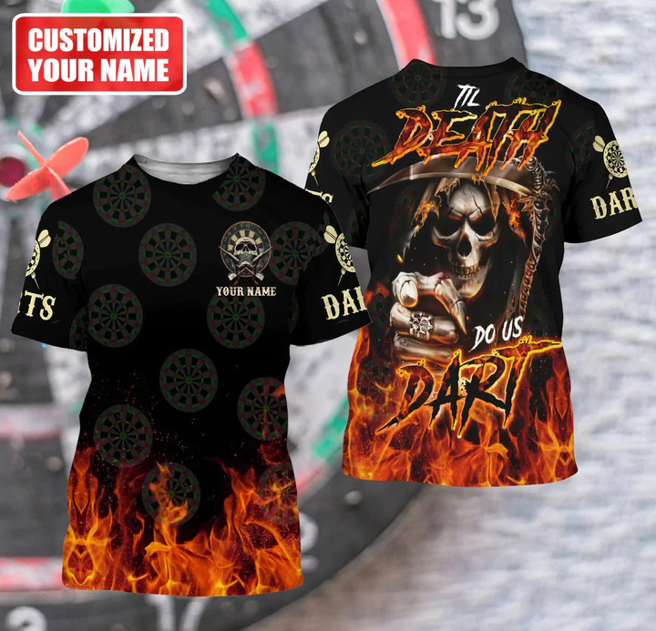 Custom Funny Dart Shirt, Til Death Do Us Dart Tshirt Black And Fire Pattern, Dart Team Uniform