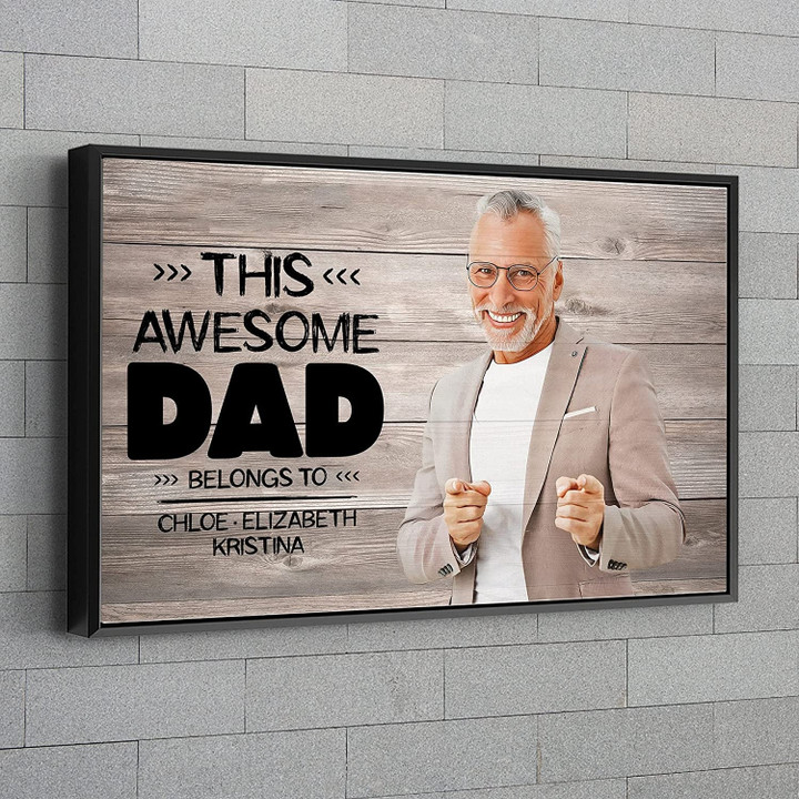 Personalized Dad Canvas GiftThis Awesome Dad Belongs To You Father's Day Birthday Anniversary Gift for Dad