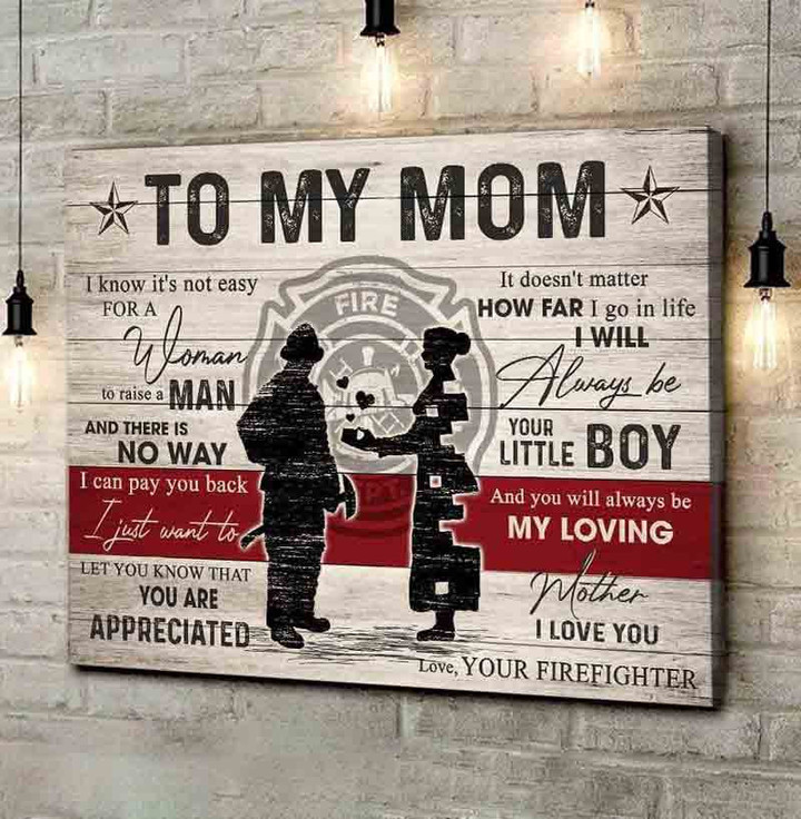 Personalized Firefighter, Fire Fight Sign , To My Mom Canvas Wall Art, Mother's Day Custom Gift From Son - Your Little Boy