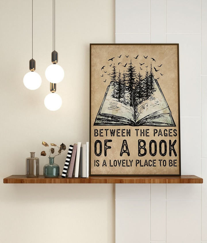 Loves Books Canvas Wall art, Valentine Birthday Gift For Book Lovers Girl Women Men Who Loves Books, Between The Pages Of A Book Is A Wonderful Place