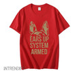 German Shepherd Ears Up Armed System T-shirt: Trendy Unisex Casual Summer Tee