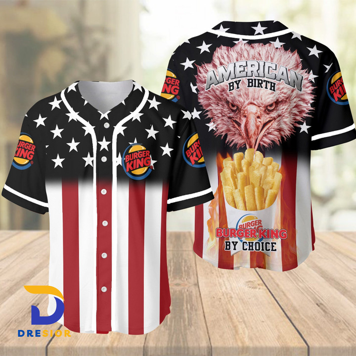 American By Birth Burger King Choice Baseball Jersey For Men And Women