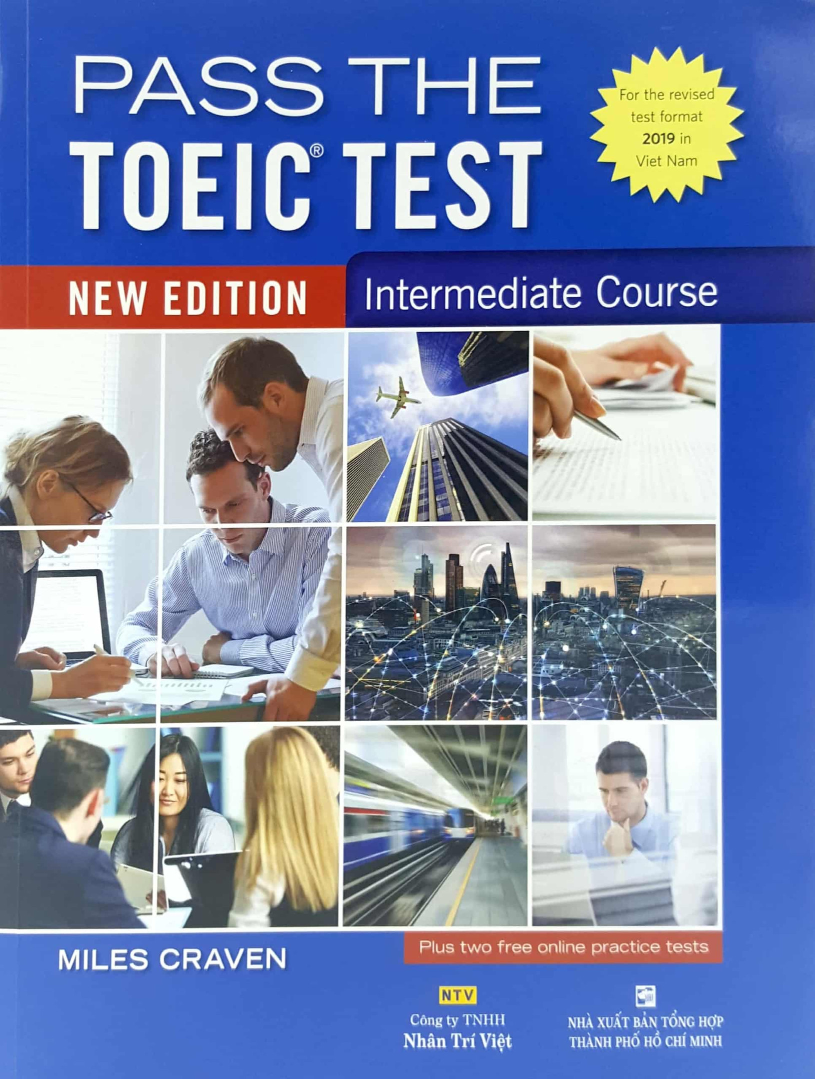 Pass The Toeic Test – Intermediate Course (New Edition) - Sách Nhân Văn