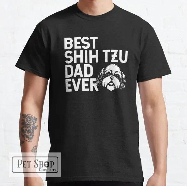Best Shih Tzu Dad Ever Shih Tzu Dad Gift Dog Lover Parent-child Family Men's T-shirt