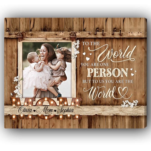 Mom To The World - Personalized Mother's Day Or Birthday Gift For Mom - Custom Canvas Print - personalizedfury