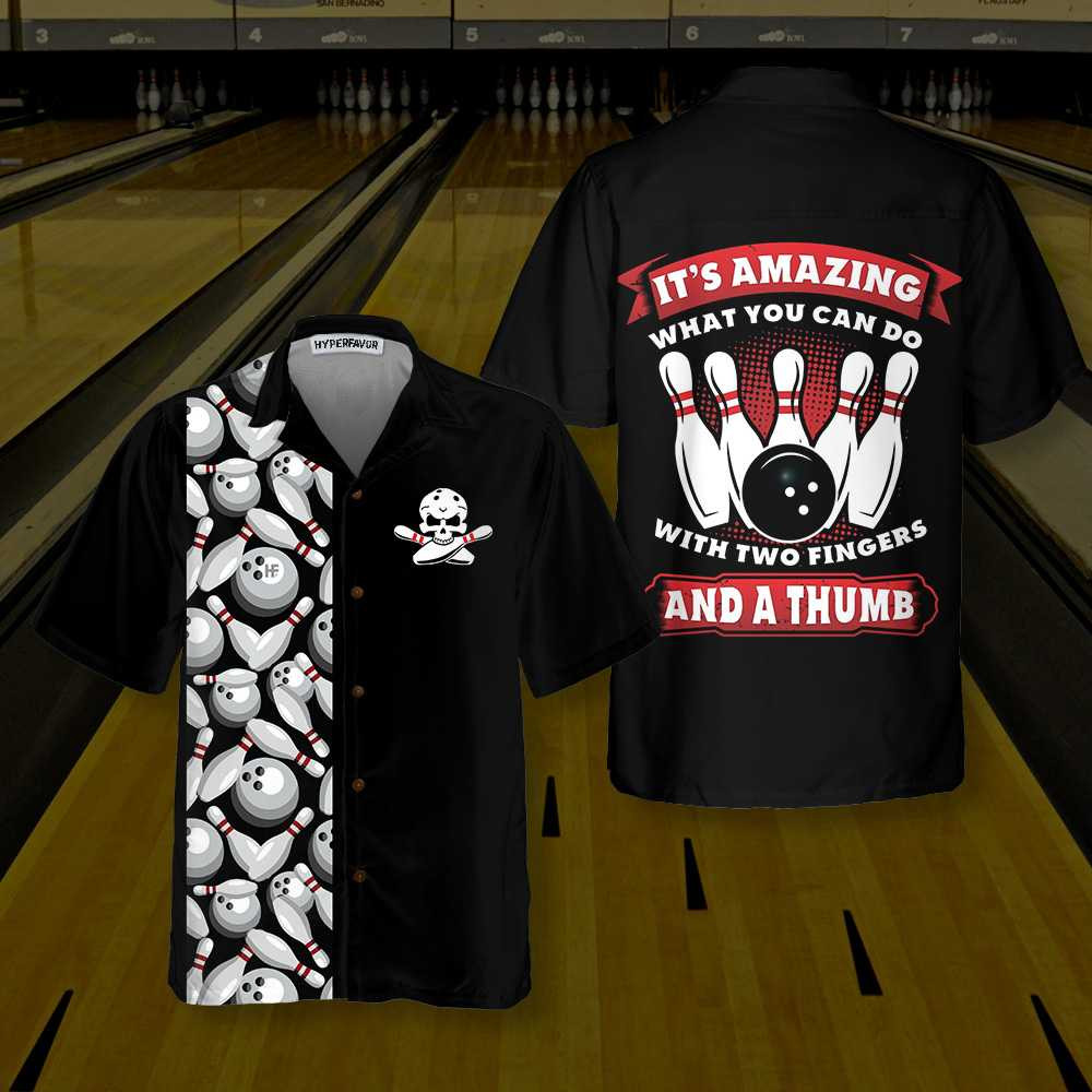 It's Amazing What You Can Do With Two Fingers And A Thumb Bowling Hawaiian Shirt, Bowling Pins & Ball Pattern Shirt