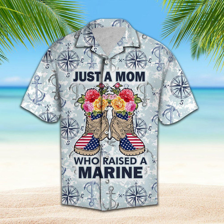 Just A Mom Who Raised A Marine Cool Design Aloha Hawaiian Shirt | HW1199