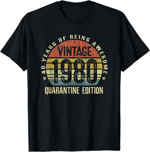 40 Year Old Birthday Gifts Vintage 1980 Quarantine Edition T-Shirt