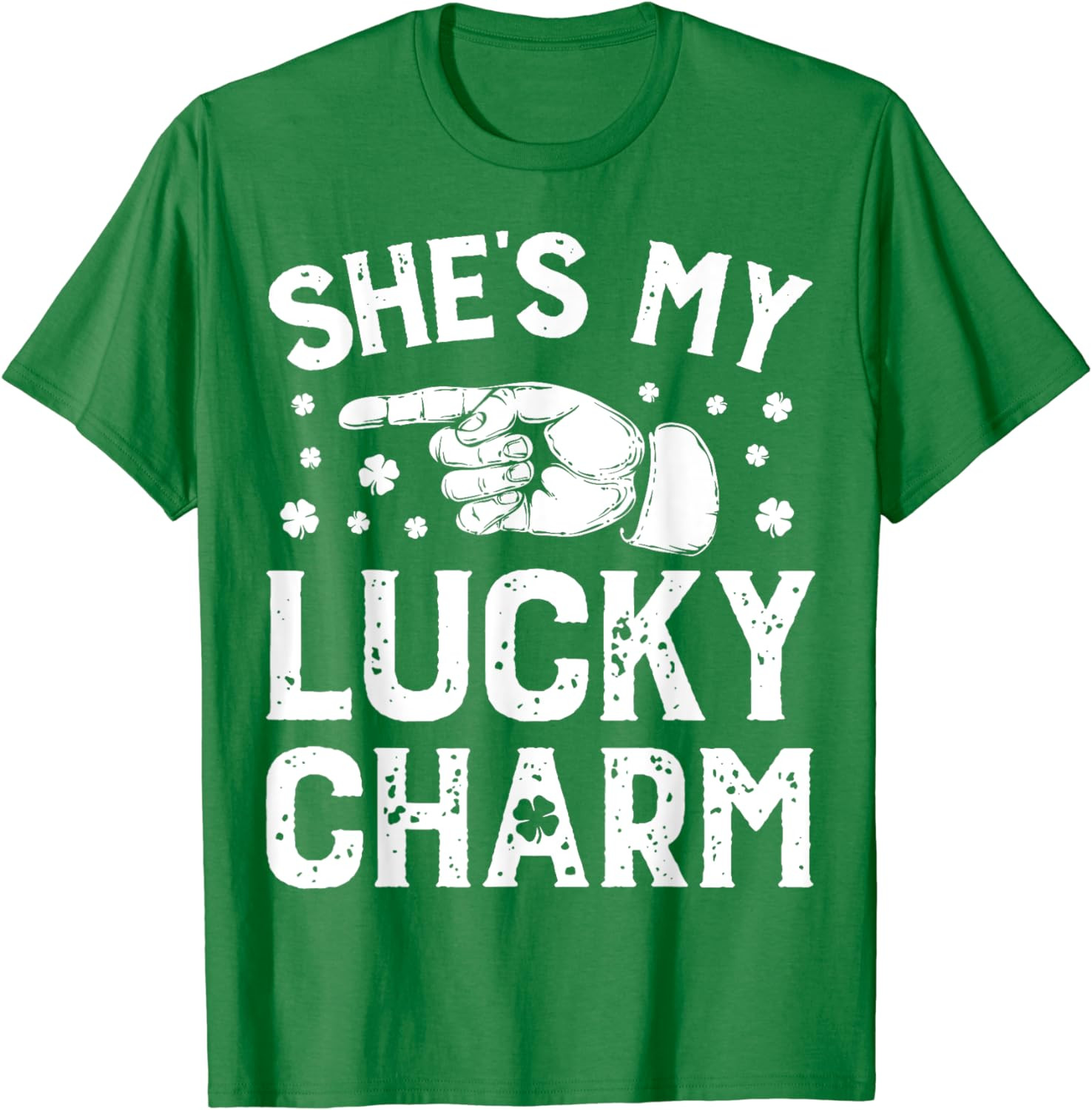 St Patricks Day Couples She's My Lucky Charm Matching Gifts T-Shirt