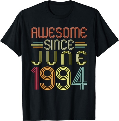 29th Birthday Gifts Awesome Since June 1994 29 Years Old T-Shirt