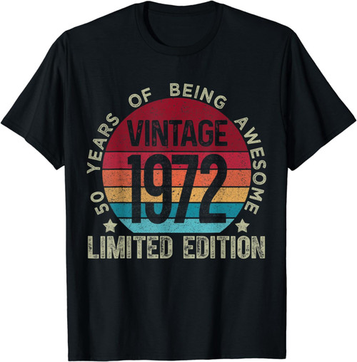 50 Year Old Vintage 1972 Limited Edition 50th Birthday Gifts T-Shirt