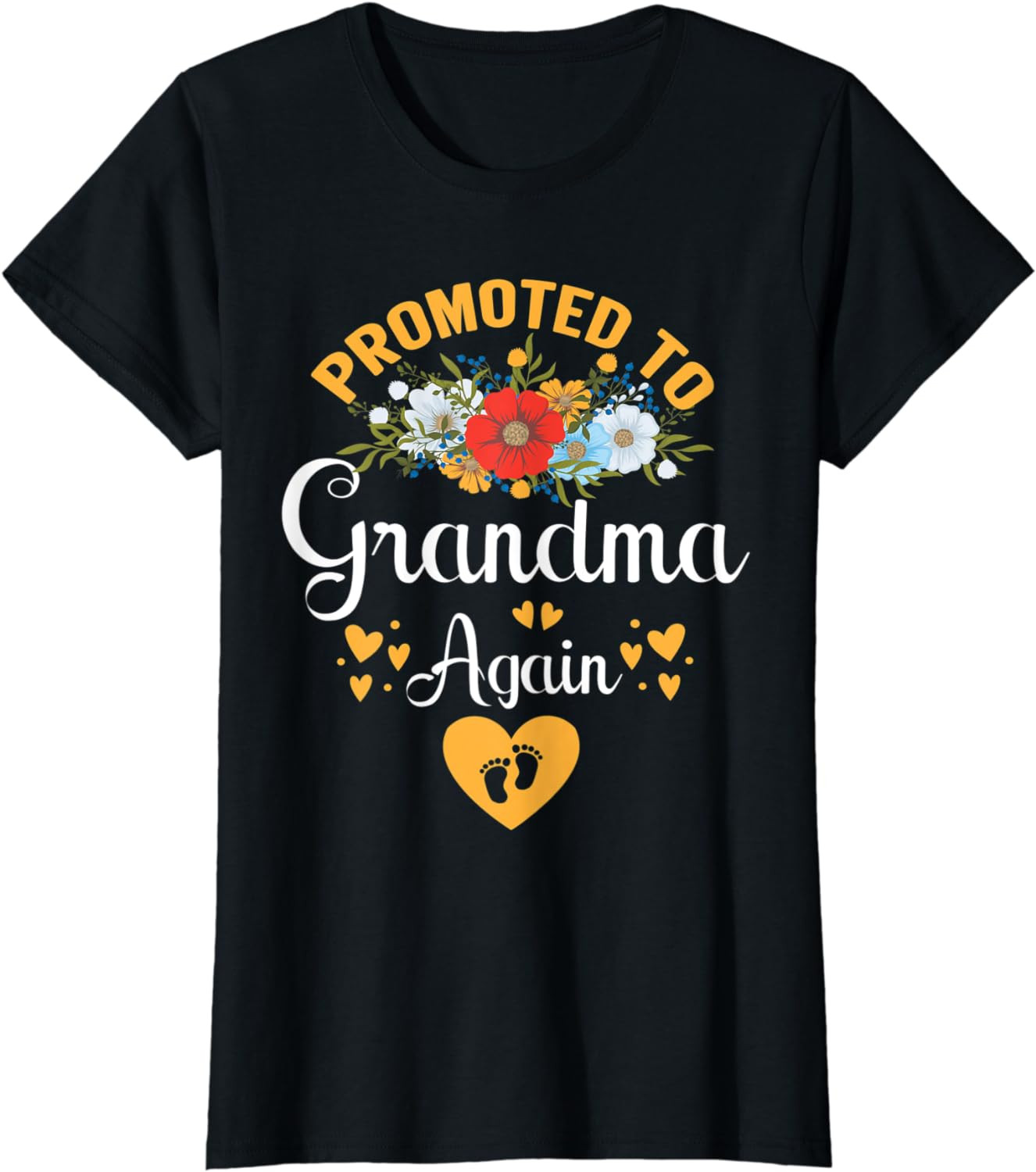 Womens Promoted To Grandma Again Floral Baby Announcement Grandma T-Shirt