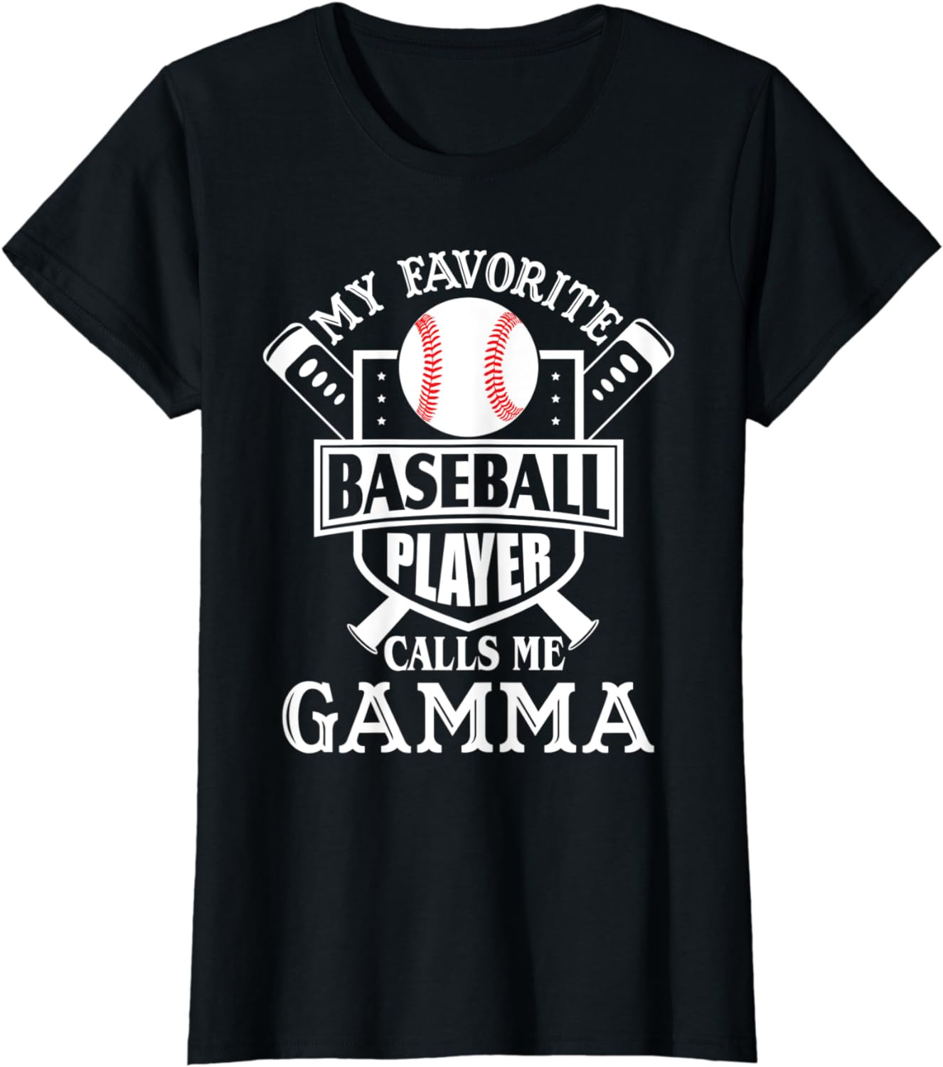 Womens My Favorite Baseball Player Calls Me Gamma Outfit Baseball T-Shirt