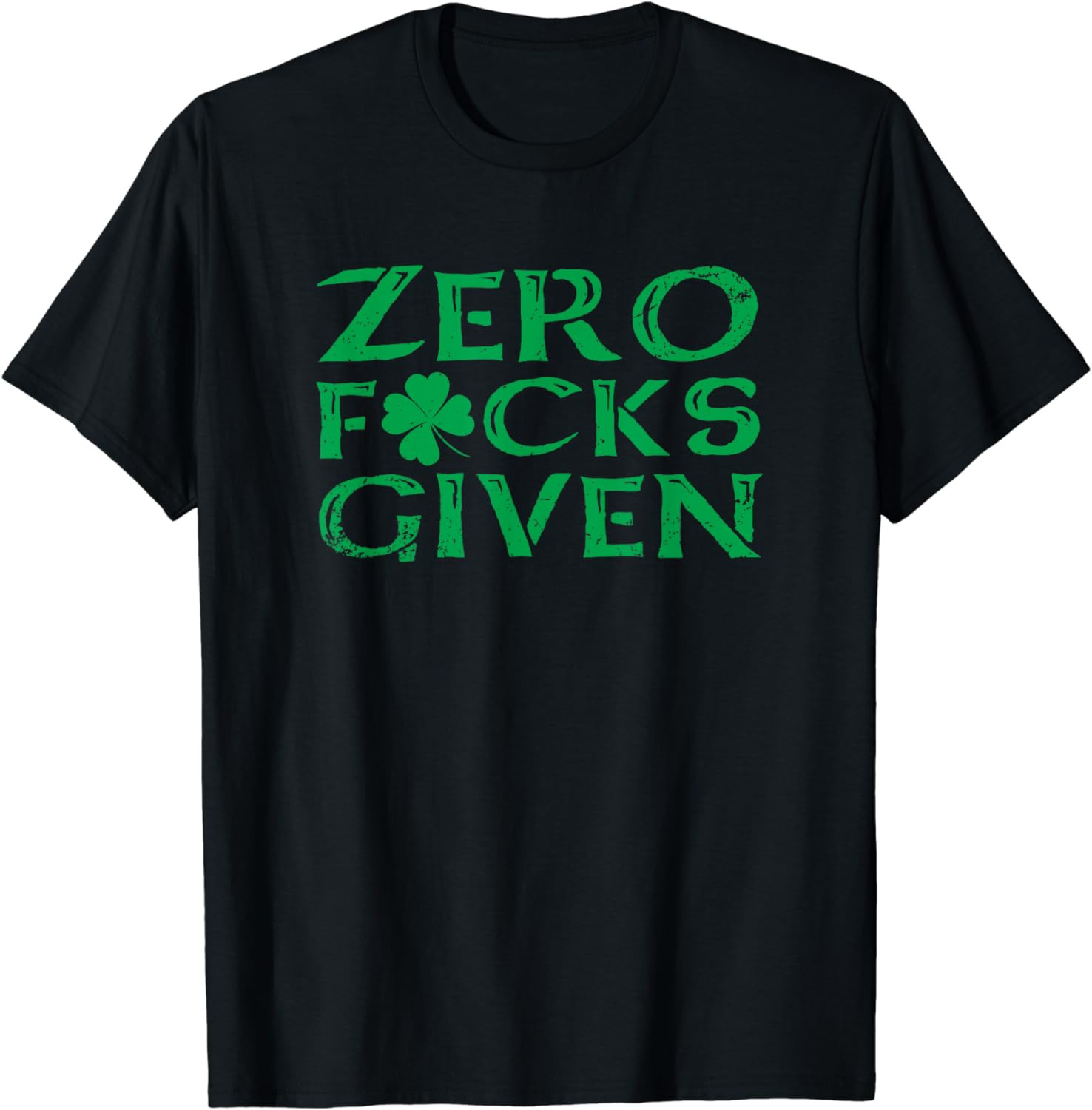 Zero Fecks Fucks Given St Patricks Day Shirt For Women Men T-Shirt