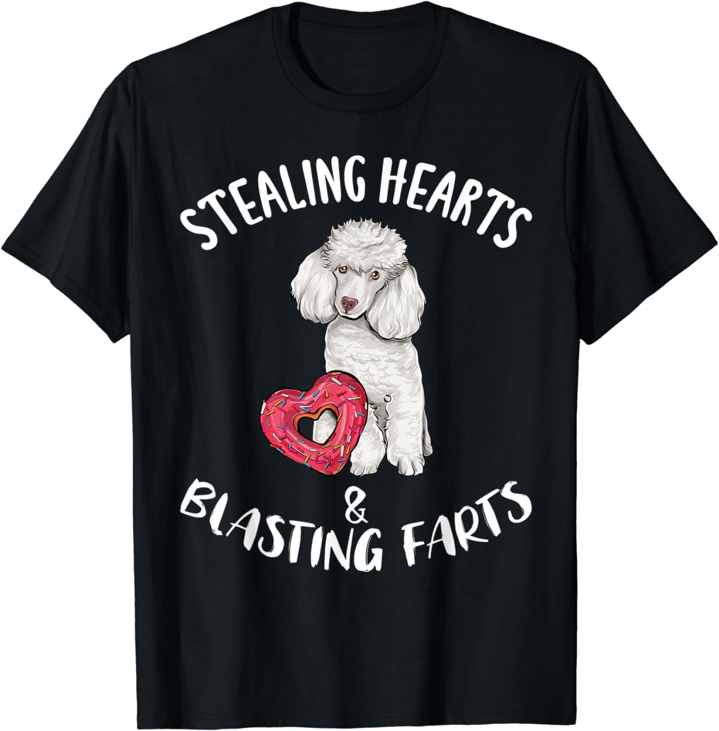 Stealing Hearts Blasting Farts Poodle Valentines Day T-Shirt