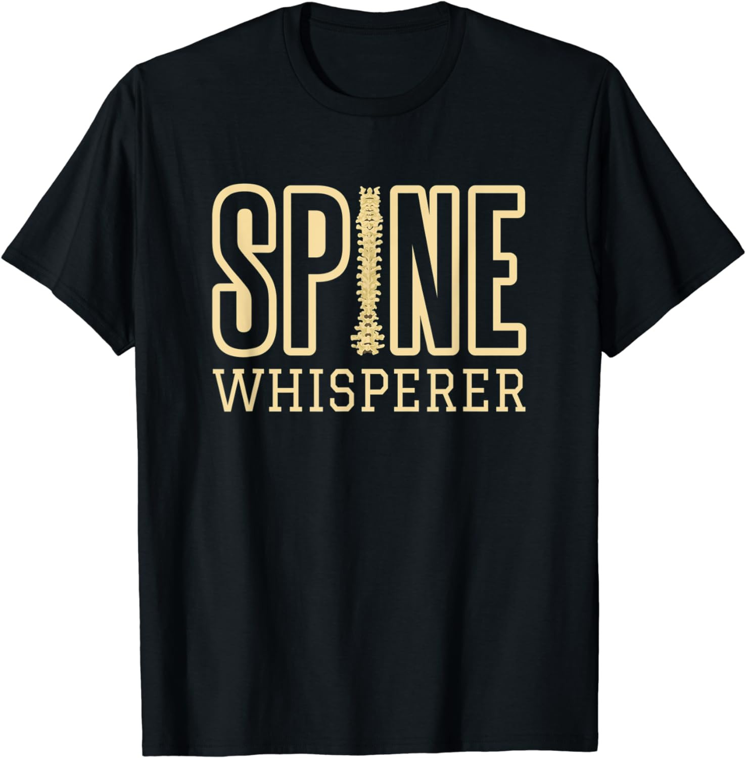 Spine Whisperer T-Shirt - Funny Chiropractor Practice Tshirt