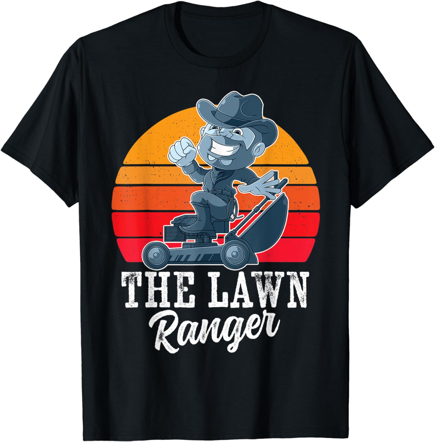 The Lawn Ranger Lawn Tractor Cowboy Gardener Gift Lawn Mower T-Shirt
