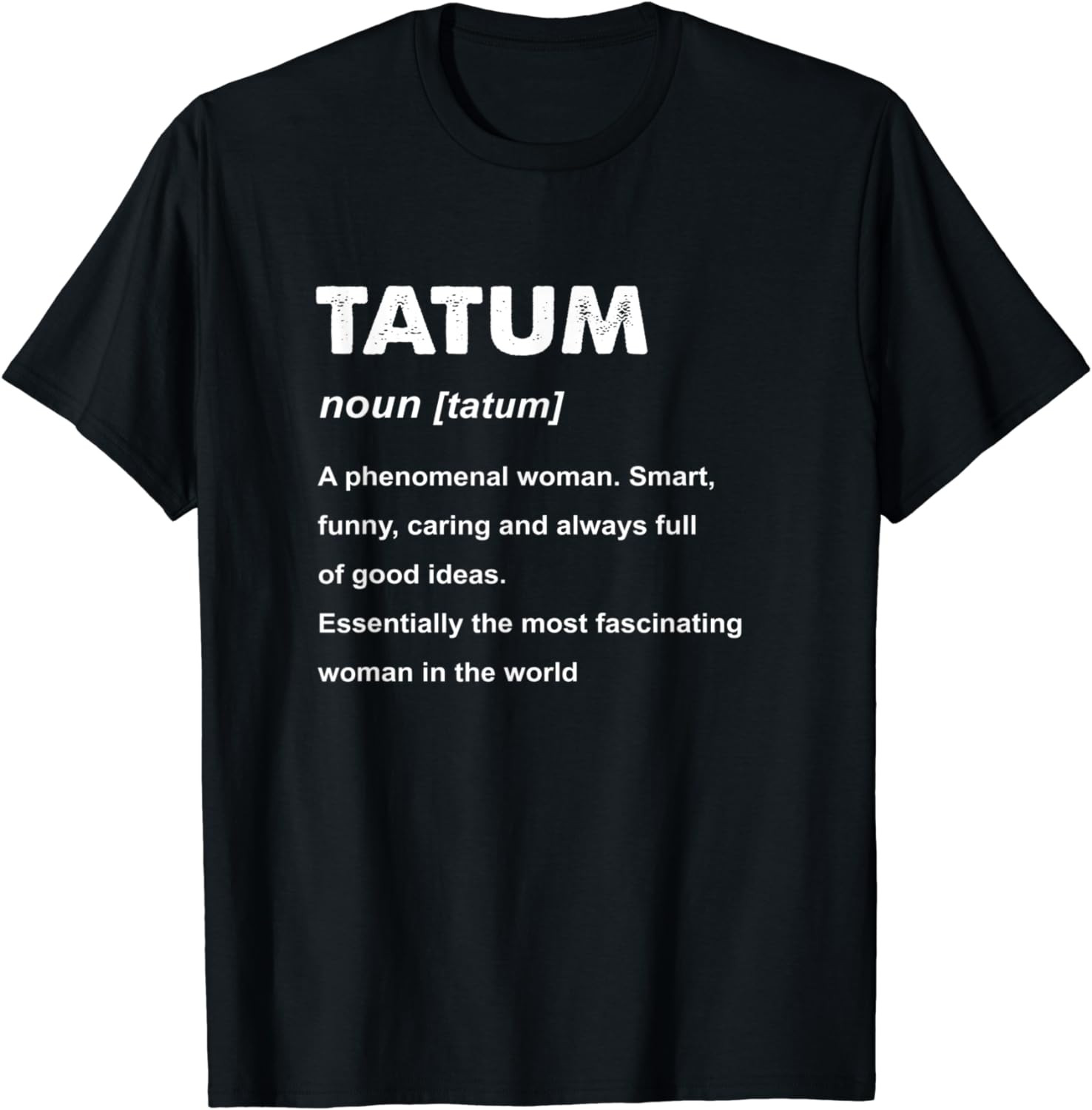 Tatum Name T-Shirt