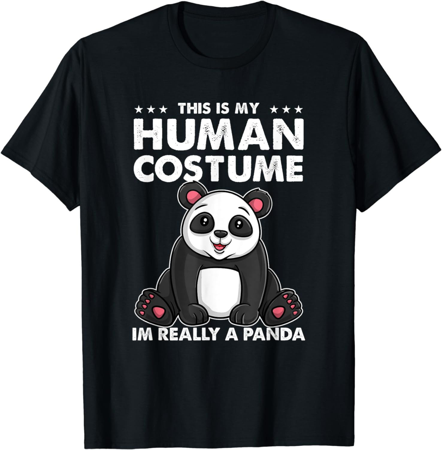 This Is My Human Costume Im Really A Panda Halloween T-Shirt