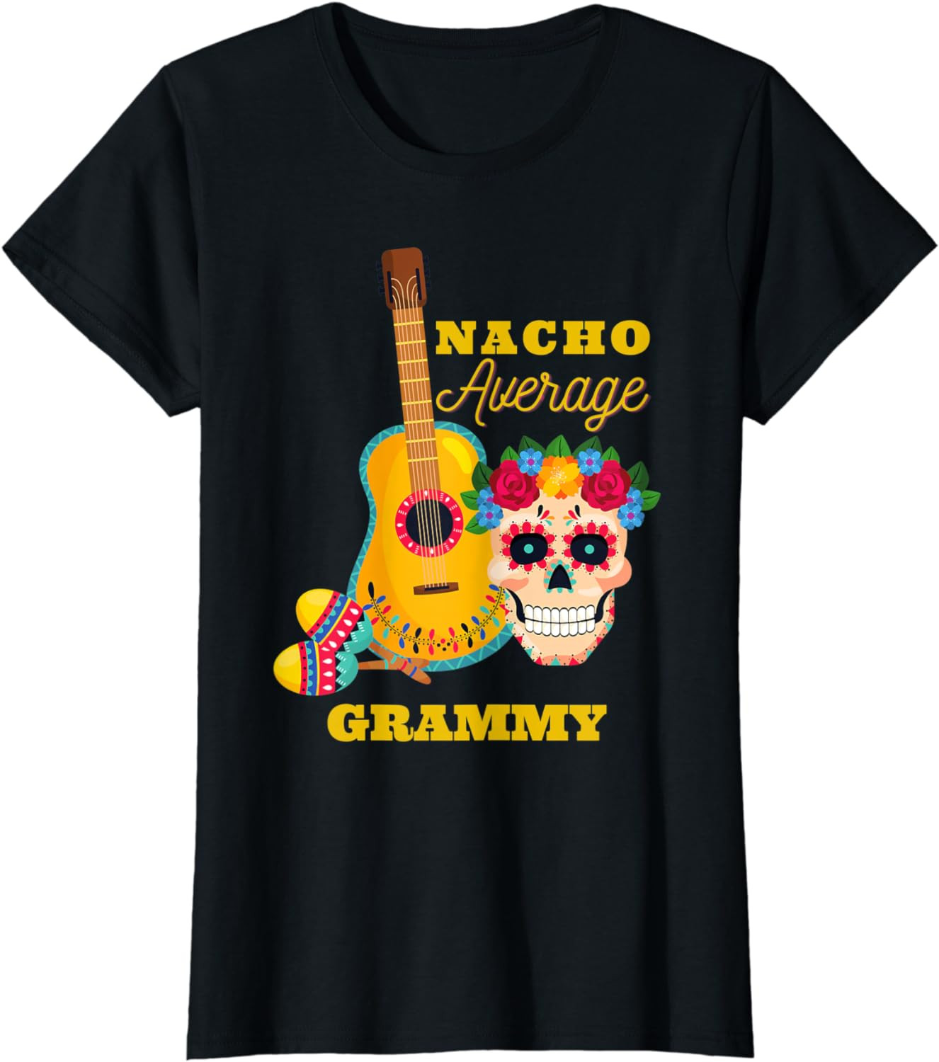 Womens Nacho Average Grammy, Funny Humor Mexican Cinco De Mayo T-Shirt