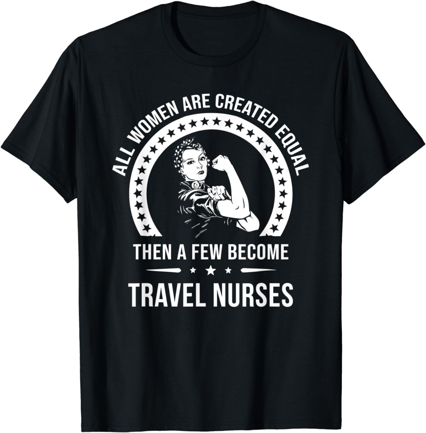 Travel Nurse Shirts For Women | Travel Nurse T-Shirt