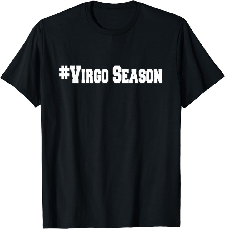 Virgo Season T-Shirt