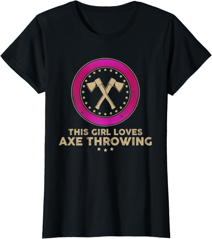 Womens Funny Axe Throwing Pun - This Girl Loves Axe Throwing T-Shirt