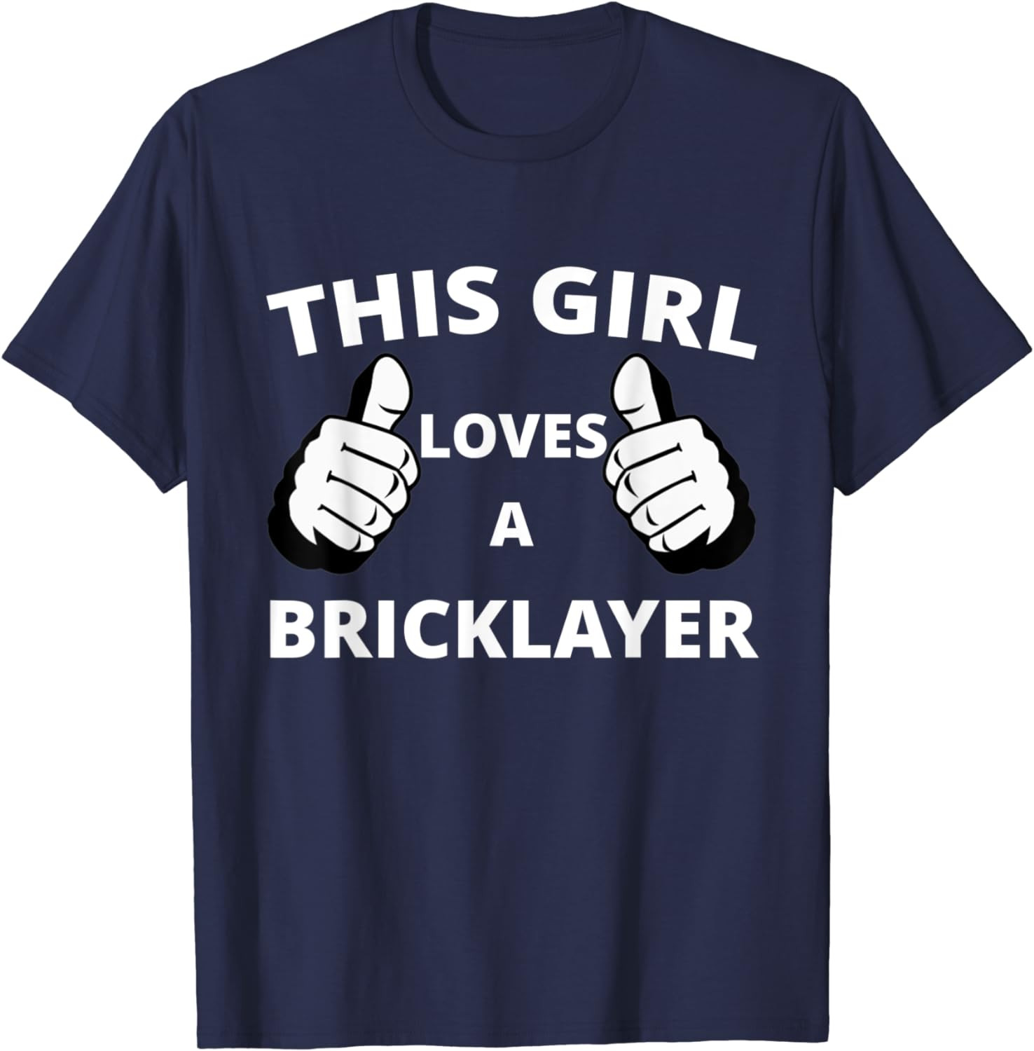 This Girl Loves A Bricklayer T-Shirt