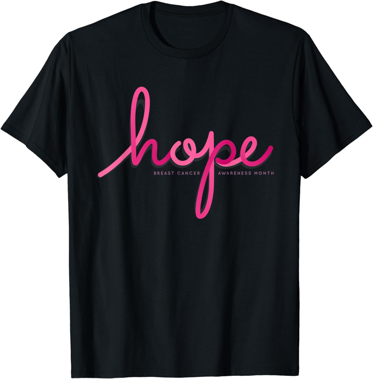There Is Hope For Breast Cancer Awareness Month T-Shirt