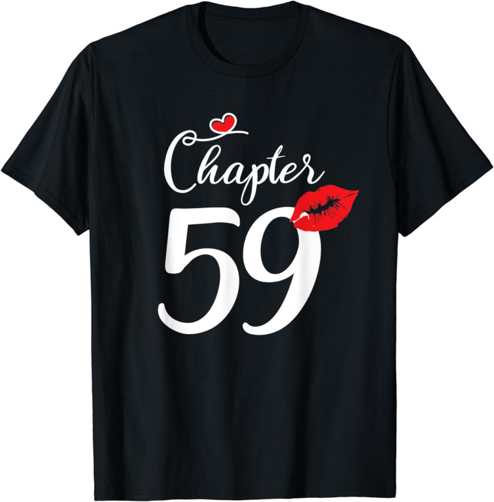 Women 59th Birthday Anniversary Gift 59 Years Old Chapter 59 T-Shirt