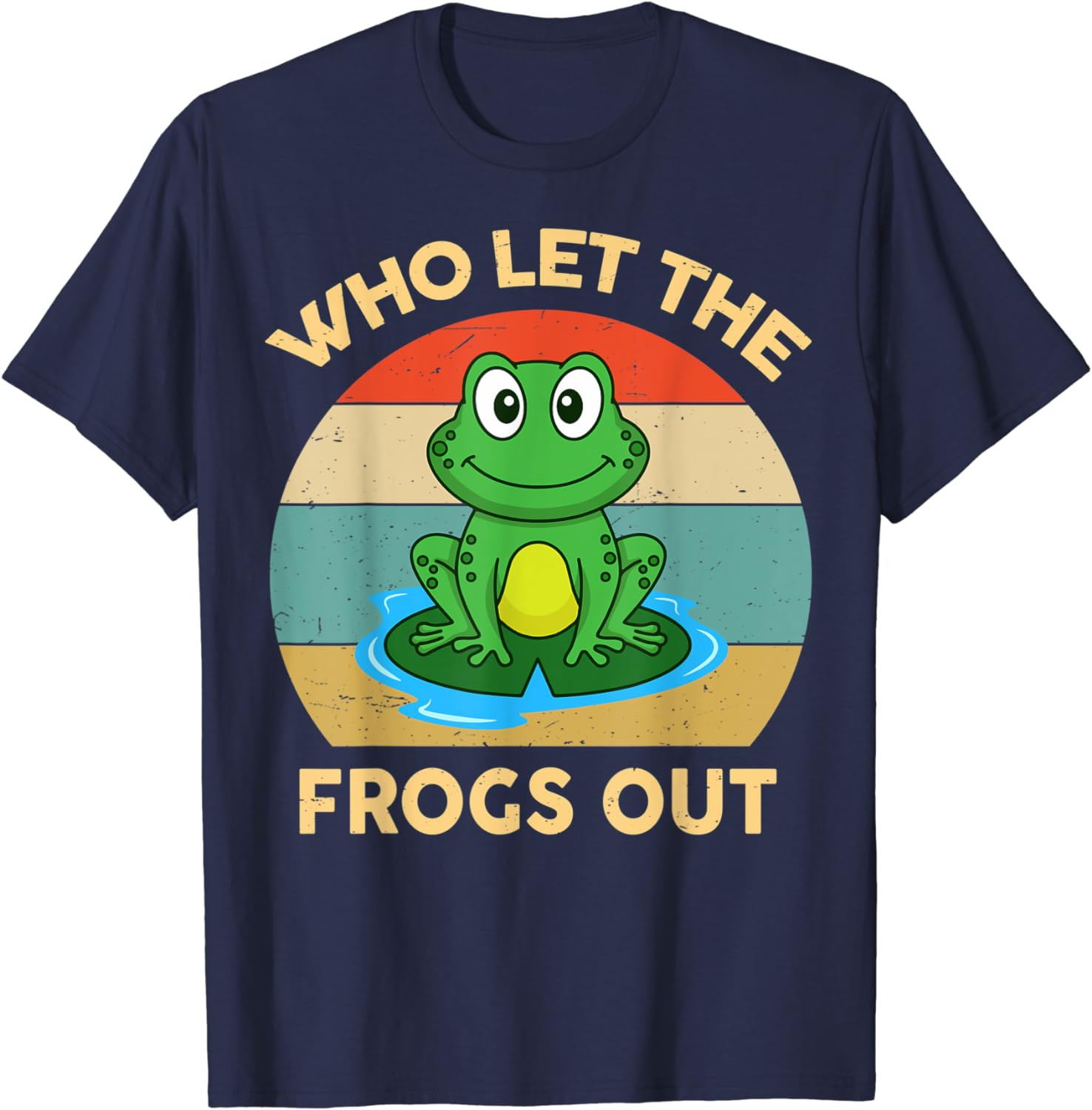 Who Let The Frogs Out Cute Frog Catcher T-Shirt