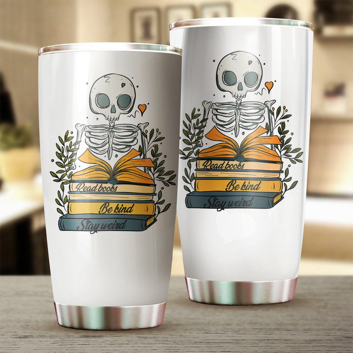 Read Books Be Kind Stay Weird Tumbler Sand Funny Skull Halloween Merch Gifts For Nerds