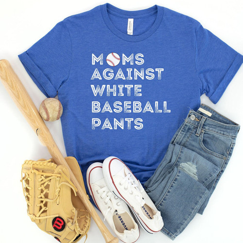 Funny Baseball Mom Shirt, White baseball pants tshirt, Game Day shirts for Mom, Little League, tee ball shirt, baseball mama game day tee