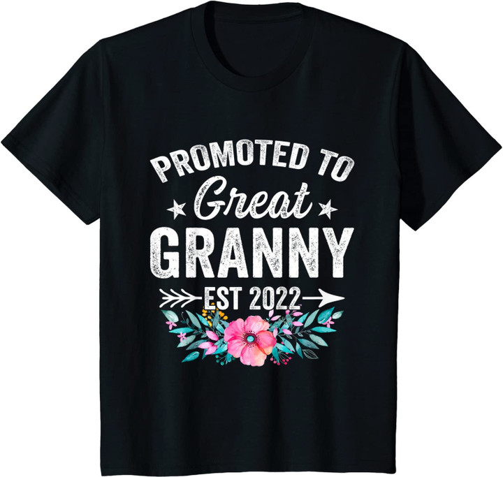 Floral Promoted To Great Granny 2022 Mothers Day New Grandma T Shirt Long Sleeve Sweatshirt Hoodie