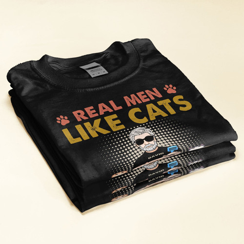 Real Men Like Cats Great Men Change The Litter Box - Personalized Shirt - Father's Day Gift For Cat Dad, Cat Lover, Cat Father - Black