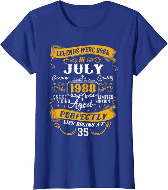 35th Birthday Gift 35 Years Old Legends Born July 1988 T-Shirt