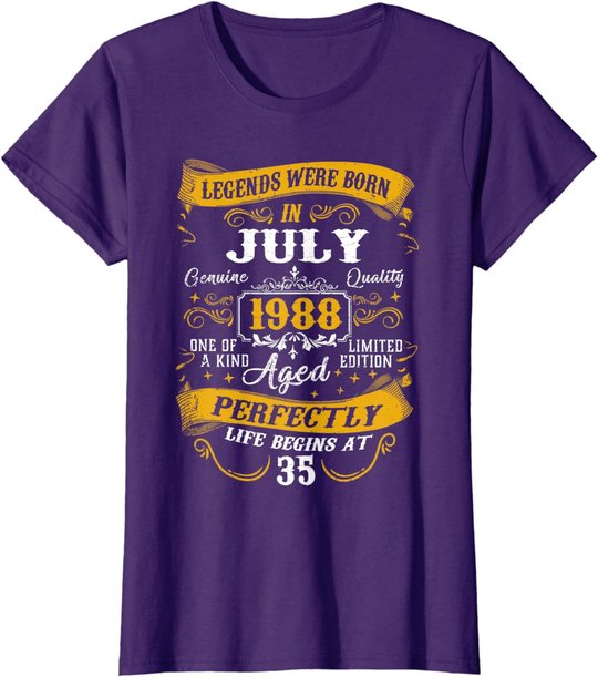 35th Birthday Gift 35 Years Old Legends Born July 1988 T-Shirt