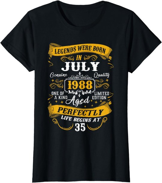 35th Birthday Gift 35 Years Old Legends Born July 1988 T-Shirt